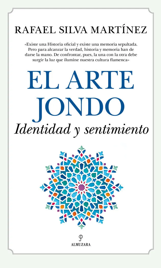 El Arte Jondo. Identidad y sentimiento