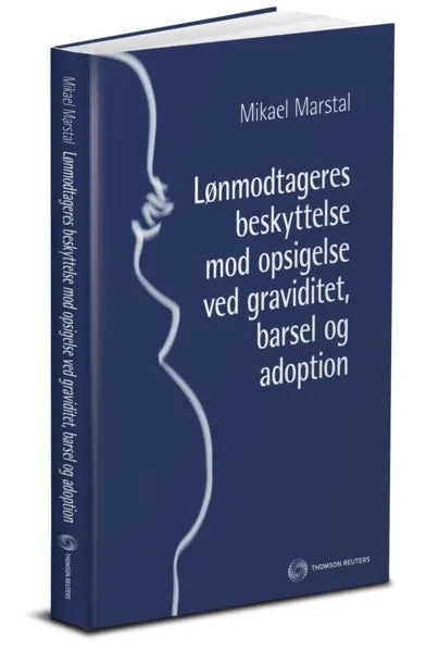 Lønmodtageres beskyttelse mod opsigelse ved graviditet, barsel og adoption